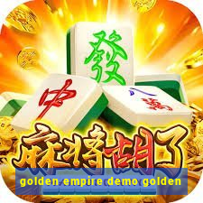 golden empire demo golden